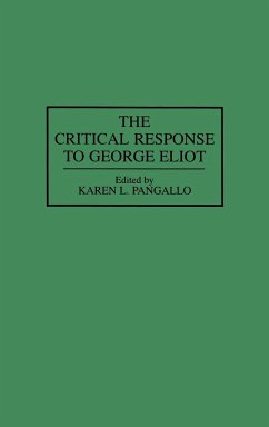 The Critical Response to George Eliot - Pangallo, Karen