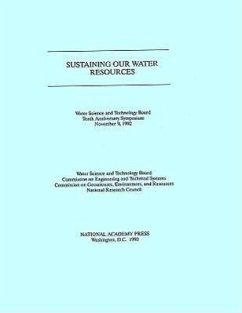 Sustaining Our Water Resources - National Research Council; Division On Earth And Life Studies; Commission on Geosciences Environment and Resources; Water Science And Technology Board