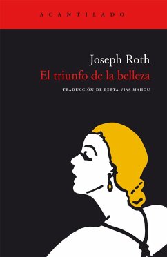 El triunfo de la belleza - Vías Mahou, Berta; Roth, Joseph