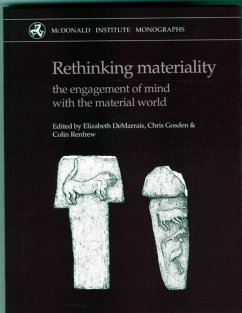 Rethinking Materiality: Engagement of Mind with Material World - Demarrais, Elizabeth