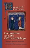 On Baptism and the Office of Bishops