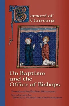 On Baptism and the Office of Bishops - Bernard of Clairvaux