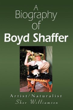 A Biography of Boyd Shaffer - Williamson, Sher