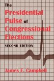 The Presidential Pulse of Congressional Elections, Second Edition