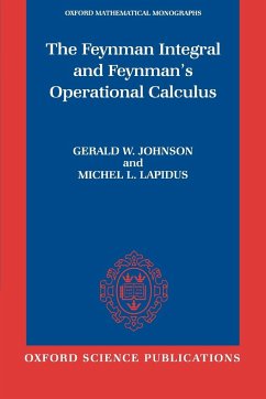 The Feynman Integral and Feynman's Operational Calculus - Johnson, Gerald W.; Lapidus, Michel L.