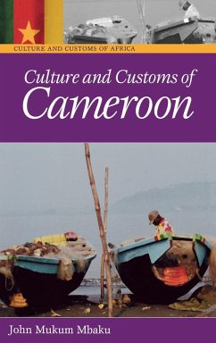 Culture and Customs of Cameroon - Mbaku, John Mukum