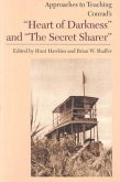 Approaches to Teaching Conrad's Heart of Darkness and the Secret Sharer