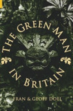 The Green Man in Britain - Doel, Fran; Doel, Geoff