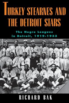 rkey Stearnes and the Detroit Stars - Bak, Richard