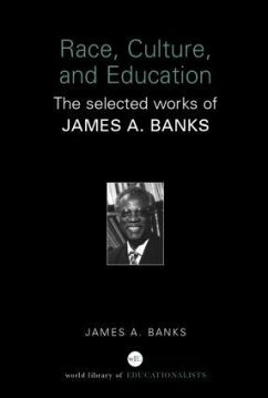 Race, Culture, and Education - Banks, James A