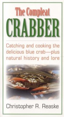 The Compleat Crabber - Reaske, Christopher R