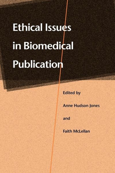 Ethical Issues in Biomedical Publication Ethical Issues in Biomedical Publication