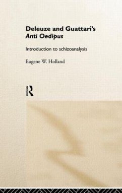 Deleuze and Guattari's Anti-Oedipus - Holland, Eugene W