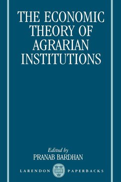 The Economic Theory of Agrarian Institutions - Bardhan, Pranab (ed.)