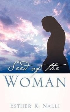 Seed of the Woman - Nalli, Esther R.