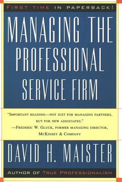 Managing the Professional Service Firm - Maister, David H