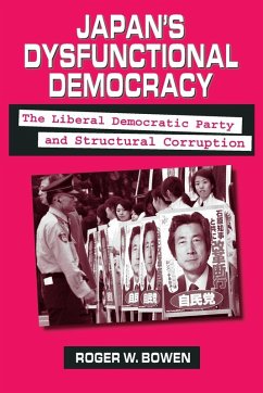 Japan's Dysfunctional Democracy - Bowen, Roger W.