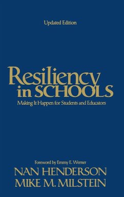 Resiliency in Schools - Henderson, Nan; Milstein, Mike M