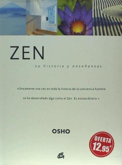 Zen : su historia y enseñanzas - Osho