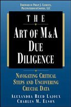 The Art of M&A Due Diligence - Reed-Lajoux, Alexandra / Elson, Charles M.