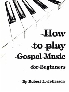 How to Play Gospel Music - Jefferson, Robert L.