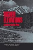 Higher Elevations: Stories from the West: A Writers' Forum Anthology