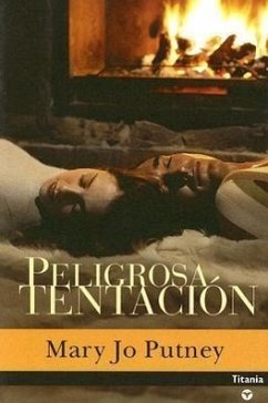 Peligrosa Tentacion - Putney, Mary Jo