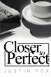 Closer to Perfect - Bild 1
