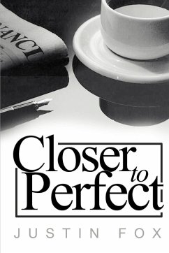 Closer to Perfect - Fox, Justin Paul