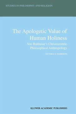 The Apologetic Value of Human Holiness - Harrison, Victoria S.