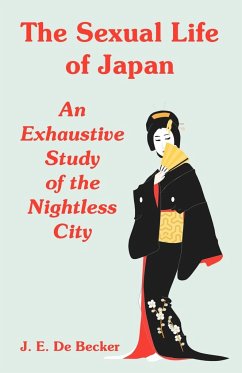 The Sexual Life of Japan - De Becker, J. E.