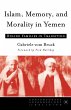 Islam, Memory, and Morality in Yemen - Bild 1