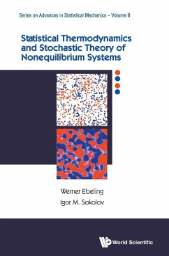 Statistical Thermodynamics and Stochastic Theory of Nonequilibrium Systems - Ebeling, Werner; Sokolov, Igor