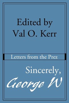 Sincerely, George W - Kerr, Val O.