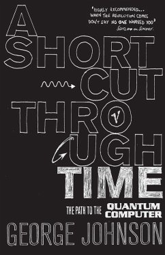 A Shortcut Through Time - Johnson, George