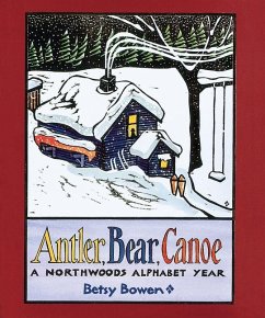 Antler, Bear, Canoe - Bowen, Betsy