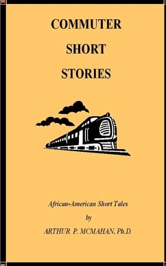 Commuter Short Stories - McMahan, Arthur P.