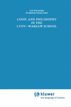 Logic and Philosophy in the Lvov¿Warsaw School - Wolenski, Jan