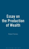Essay On The Production Of Wealth Essay On The Production Of Wealth