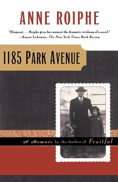 1185 Park Avenue - Roiphe, Anne Richardson