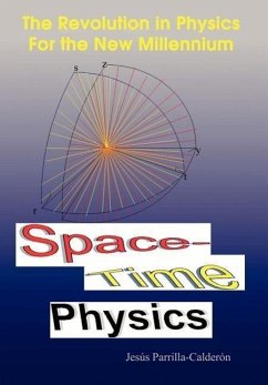 Space-Time Physics - Parrilla-Calderón, Jesús