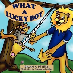 What A Lucky Boy - Peters, Brian A.