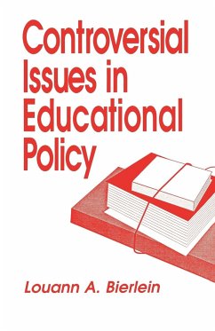 Controversial Issues in Educational Policy - Bierlein, Louann A.; Palmer, Louann Bierlein