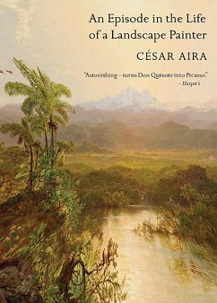 An Episode in the Life of a Landscape Painter - Aira, César