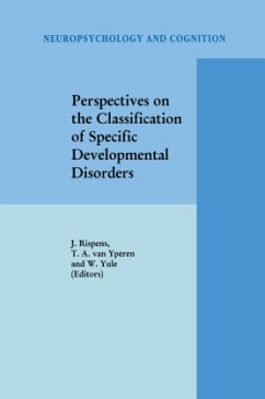 Perspectives on the Classification of Specific Developmental Disorders - Rispens, J. / Yperen, T.A. van / Yule, W. (Hgg.)