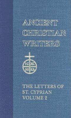 44. the Letters of St. Cyprian of Carthage, Vol. 2