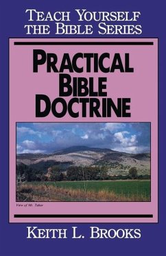 Practical Bible Doctrine- Teach Yourself the Bible Series - Brooks, Keith L