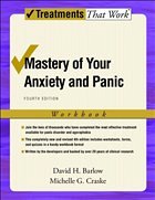 Mastery of Your Anxiety and Panic - Barlow, David H; Craske, Michelle G