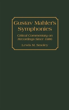 Gustav Mahler's Symphonies - Smoley, Lewis M.