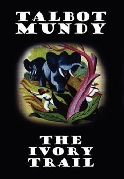 The Ivory Trail - Mundy, Talbot